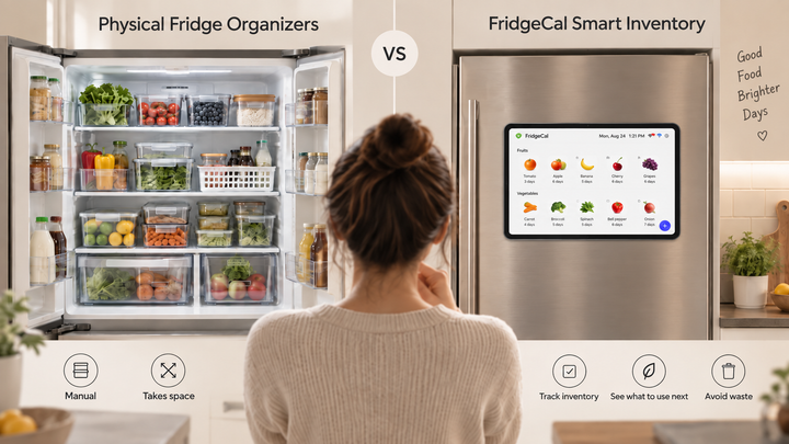 physical fridge organizers compared with a smart food inventory system